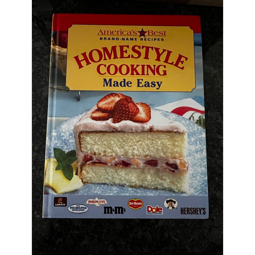 America's Best Homestyle Cooking Made Easy Brand Name Recipes Cookbook 1997